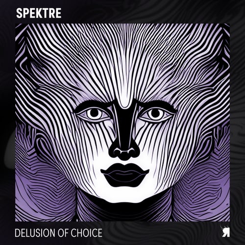 Spektre - Delusion of Choice